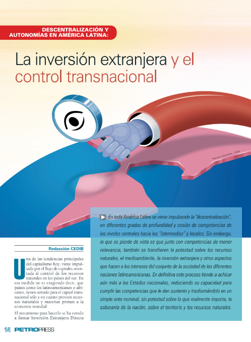 Petropress 7 | Descentralización y autonomías en América Latina La inversión extranjera y el control transnacional