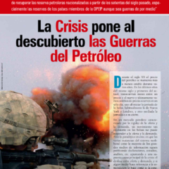 Petropress 11 | La Crisis pone al descubierto las Guerras del Petróleo