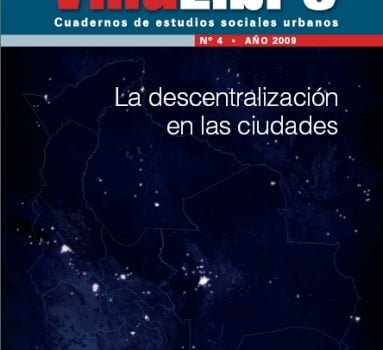 Villa Libre No.4: La descentralización en las ciudades Villa Libre No.4: La descentralización en las ciudades