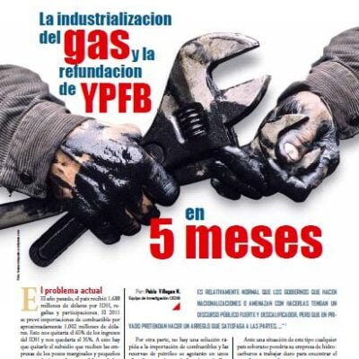La industrializacion del gas y la refundacion de YPFB