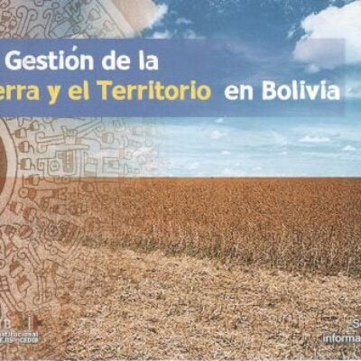 La gestion de la tierra y el territorio en Bolivia_PK