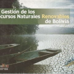 Datos de la gestión de los Recursos Naturales Renovables en Bolivia