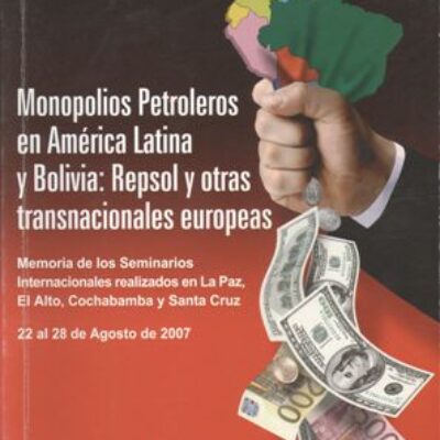 Monopolios petroleros en america latina_pk