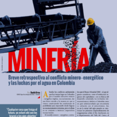 Petropress 32 | Breve retrospectiva al conflicto minero energético y las luchas por el agua en Colombia