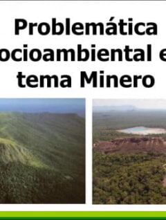 Problemática socioambiental en tema Minero por Sara Crespo (PROBIOMA)