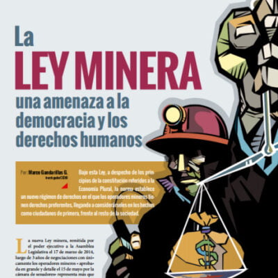 La ley minera, una amenaza a la democracia y los derechos humanos
