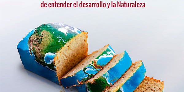 Extractivismos: Ecología, economía y política de un modo de entender el desarrollo la Naturaleza Extractivismos: Ecología, economía y política de un modo de entender el desarrollo la Naturaleza