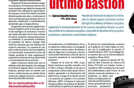 Reforma Energética en México: La entrega del último bastión Reforma Energética en México: La entrega del último bastión