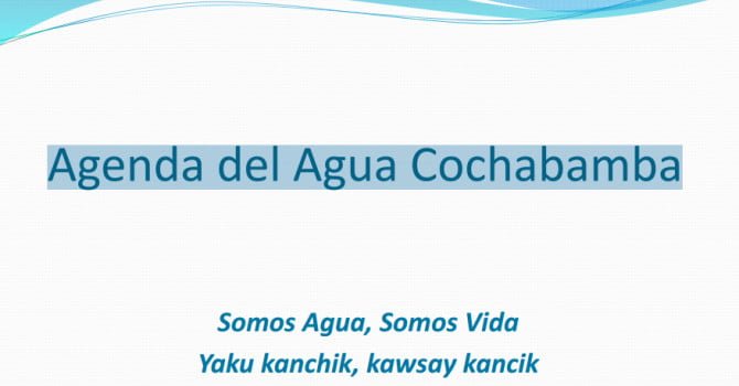 Agenda del Agua Cochabamba – Dirección de Planificación y Gestión Integral del Agua Gobernación Cochabamba Agenda del Agua Cochabamba – Dirección de Planificación y Gestión Integral del Agua Gobernación Cochabamba