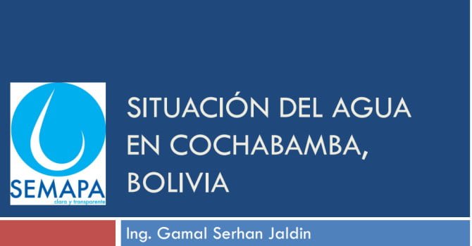 Situación del agua en Cochabamba – SEMAPA Situación del agua en Cochabamba – SEMAPA