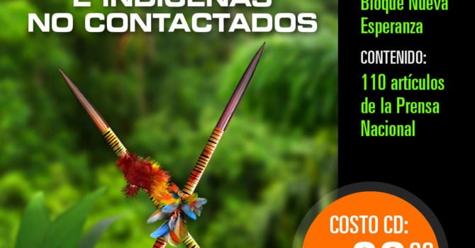 Extractivismo e indígenas no contactados: Base de datos hemerográfica Extractivismo e indígenas no contactados: Base de datos hemerográfica