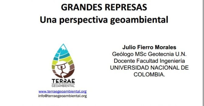 Represas hidroeléctricas: perspectiva geoambiental. Julio Fierro. Represas hidroeléctricas: perspectiva geoambiental. Julio Fierro.