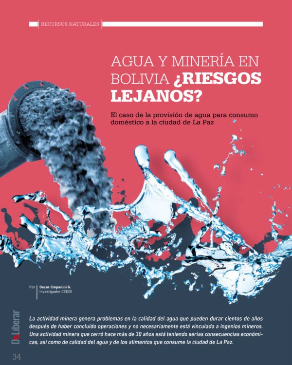 Agua y minería en Bolivia ¿Riesgos lejanos? Agua y minería en Bolivia ¿Riesgos lejanos?