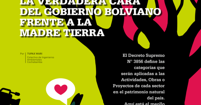 Modificaciones a los reglamentos ambientales: La verdadera cara del gobierno boliviano frente a la Madre Tierra Modificaciones a los reglamentos ambientales: La verdadera cara del gobierno boliviano frente a la Madre Tierra