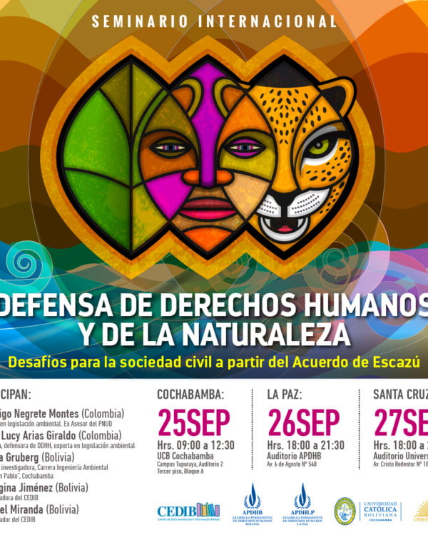 Seminario Internacional: Defensa de derechos humanos y de la naturaleza Seminario Internacional: Defensa de derechos humanos y de la naturaleza