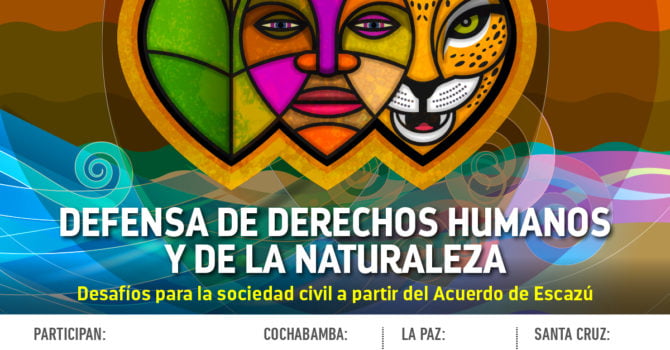 Seminario Internacional: Defensa de derechos humanos y de la naturaleza Seminario Internacional: Defensa de derechos humanos y de la naturaleza