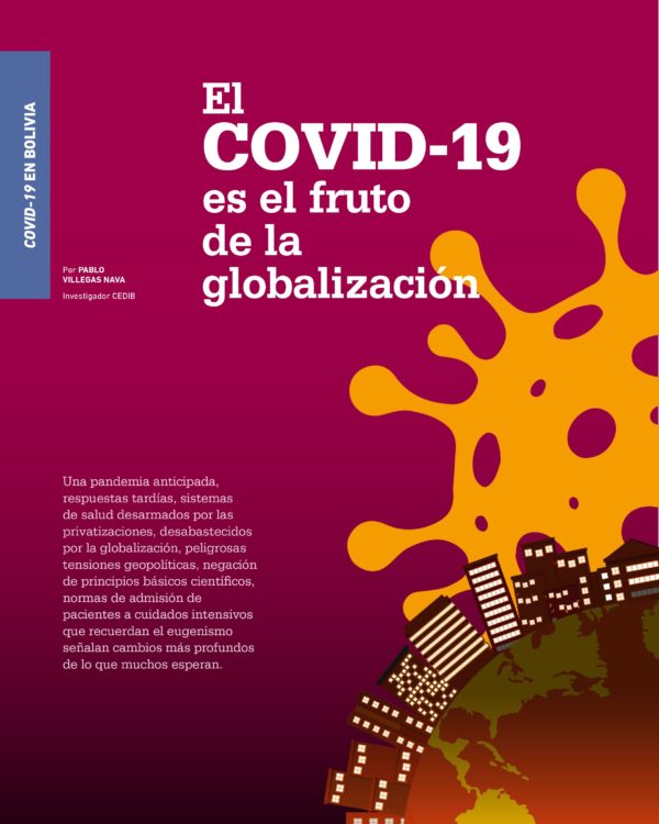 El COVID19 es el fruto de la globalización El COVID19 es el fruto de la globalización