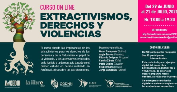 Curso Extractivismos, Derechos y Violencia Curso Extractivismos, Derechos y Violencia