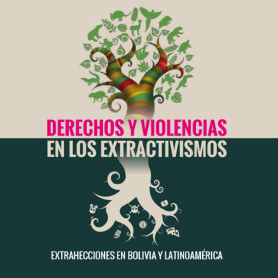 ViolenciasyDerechosenlosExtractivismos