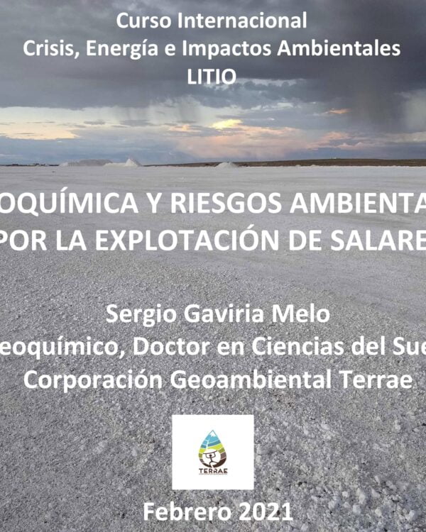 Geoquímica y riesgos ambientales por la explotación de salares (01.02.21) Geoquímica y riesgos ambientales por la explotación de salares (01.02.21)