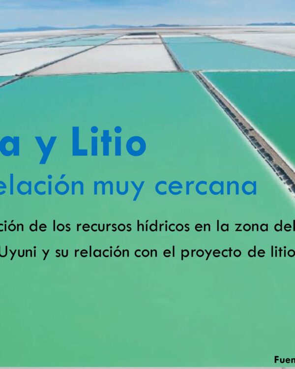 Agua y Litio. Una relación muy cercana (8.2.21) Agua y Litio. Una relación muy cercana (8.2.21)