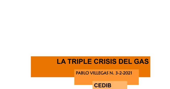 La triple crisis del gas (3.2.21) La triple crisis del gas (3.2.21)
