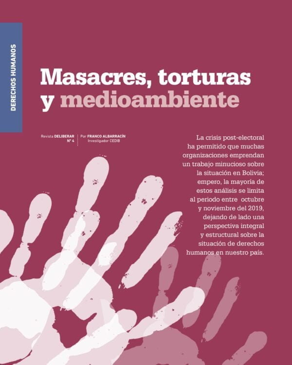 Masacres, torturas y medioambiente Masacres, torturas y medioambiente