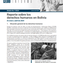 Cedib Informa | Reporte de Derechos Humanos en Bolivia enero a abril 2024