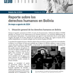 Cedib Informa | Reporte de Derechos Humanos en Bolivia mayo a agosto 2024