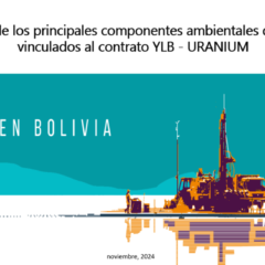 Diapositiva | Análisis de los principales componentes ambientales que están vinculados al contrato YLB y URANIUM